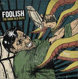 Foolish : The Good Old Days
